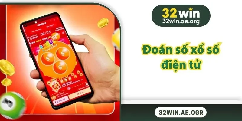 Đoán Số Xổ Số Điện Tử Ở 32WIN – Tối Ưu Trúng Thưởng