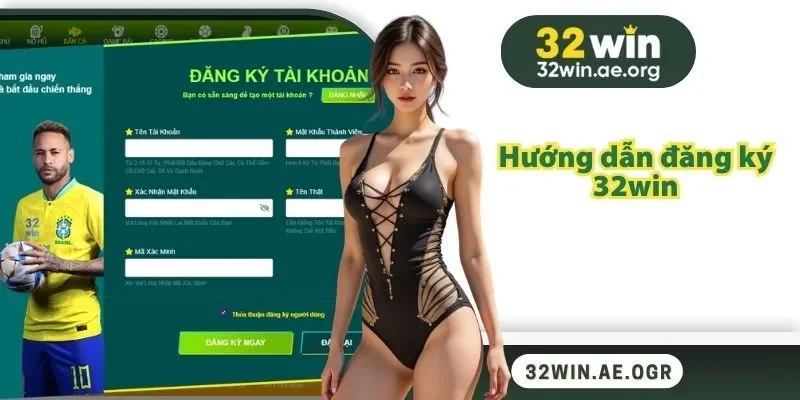 Hướng dẫn đăng ký 32win