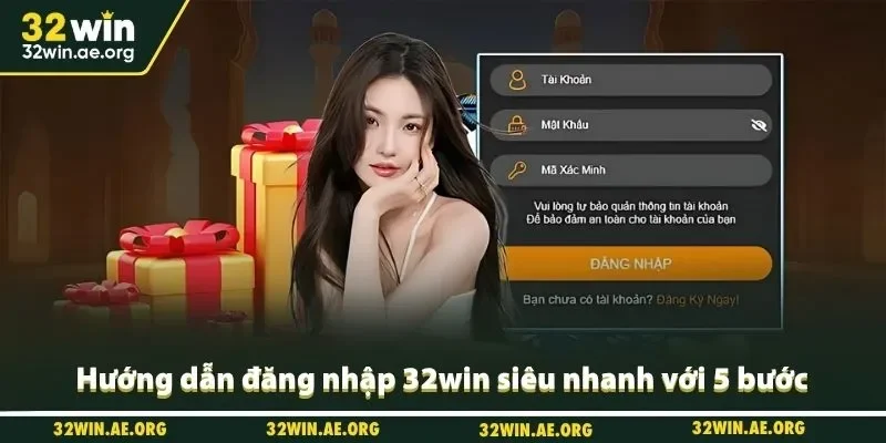 Hướng dẫn đăng nhập 32win siêu nhanh với 5 bước