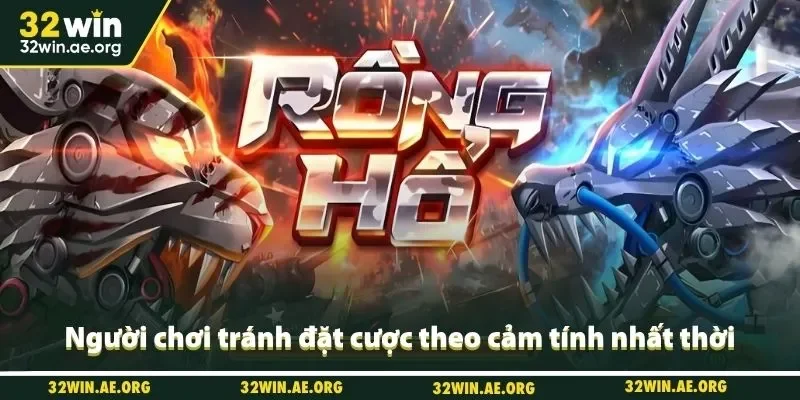 Người chơi tránh đặt cược theo cảm tính nhất thời