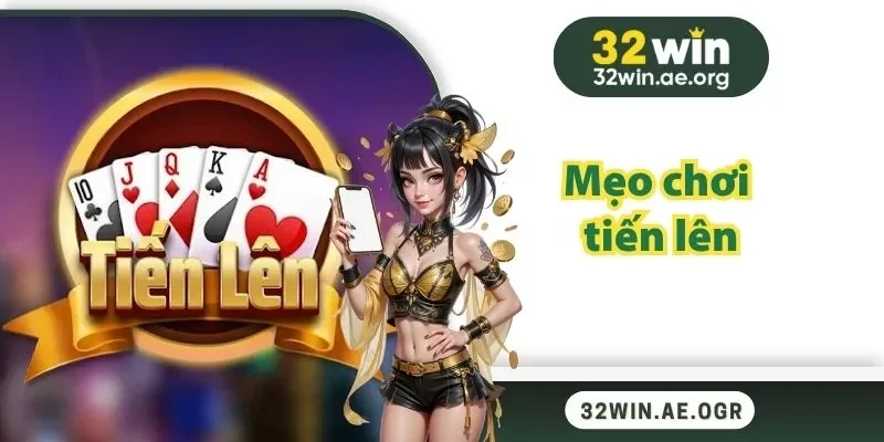 Mẹo Chơi Tiến Lên – Chia Sẻ Kinh Nghiệm Chơi Thắng Lớn