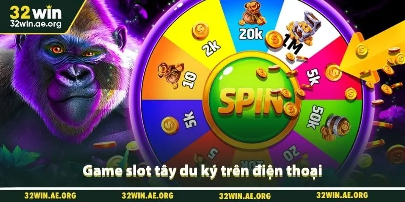 Game slot tây du ký trên điện thoại